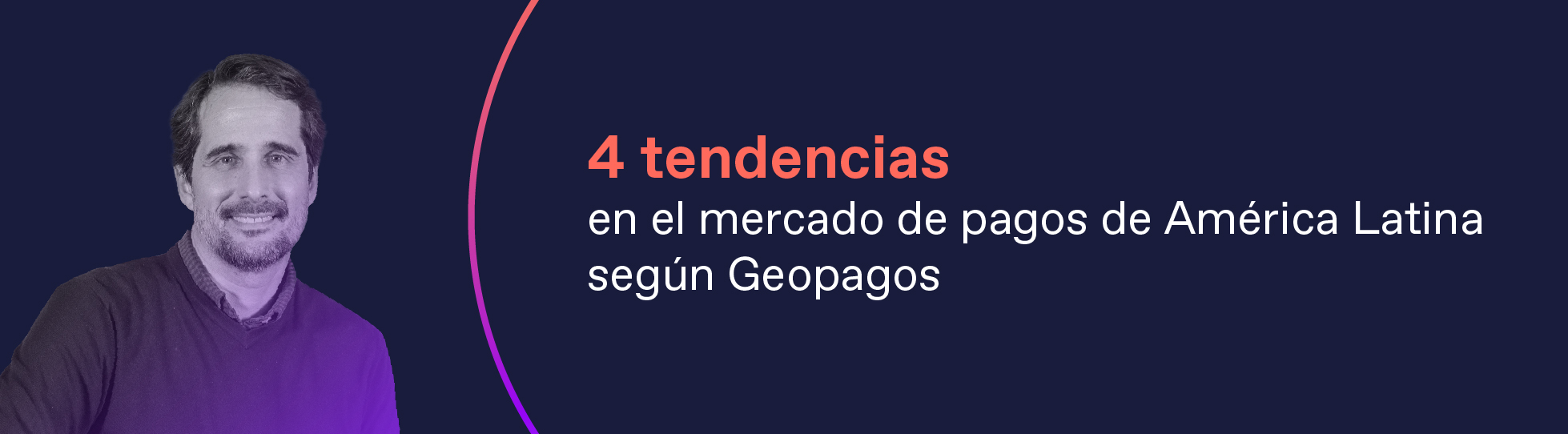 4 tendencias en el mercado de pagos de América Latina